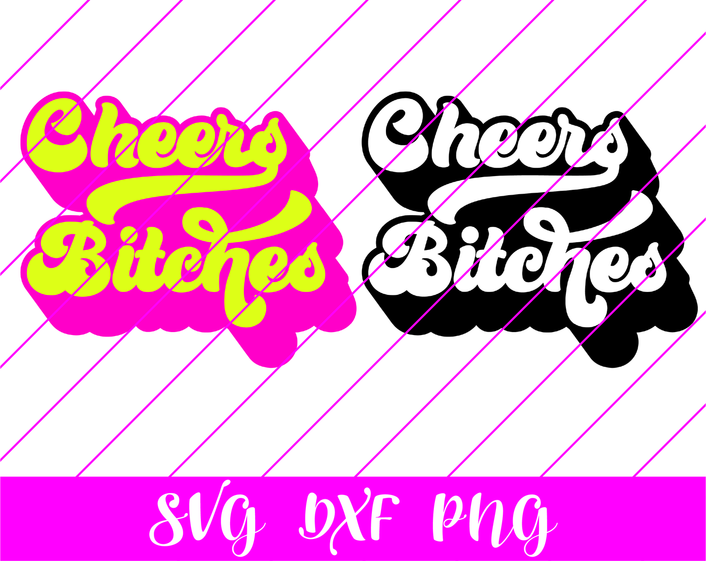 Cheers Bitches SVG Download