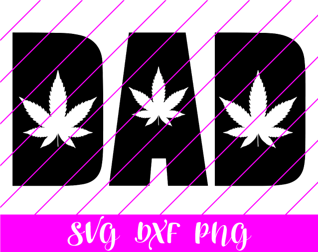 Dad SVG Weed – #1 Funny Father’s Day T-Shirt Design – Weed