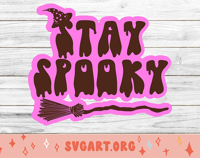 Stay Spooky Cute Halloween SVG