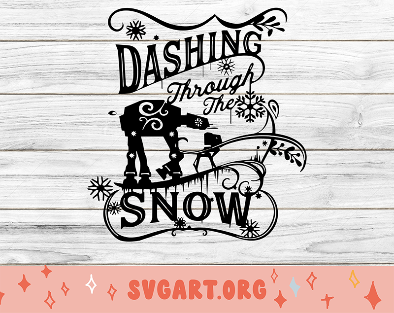 Dashing Through The Snow Star Wars SVG - Free Dashing Through The Snow Star Wars SVG Download