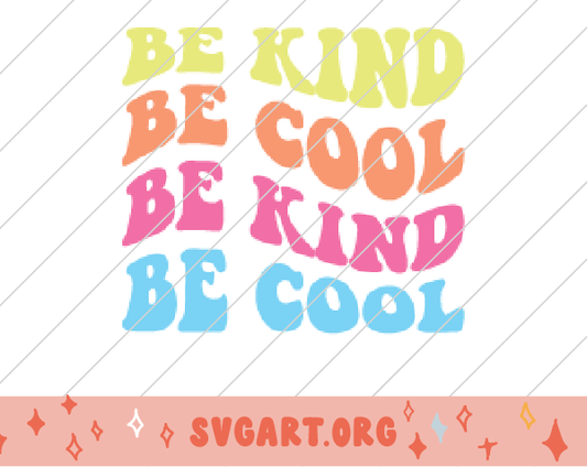 Be Kind Be Cool Wave Font SVG