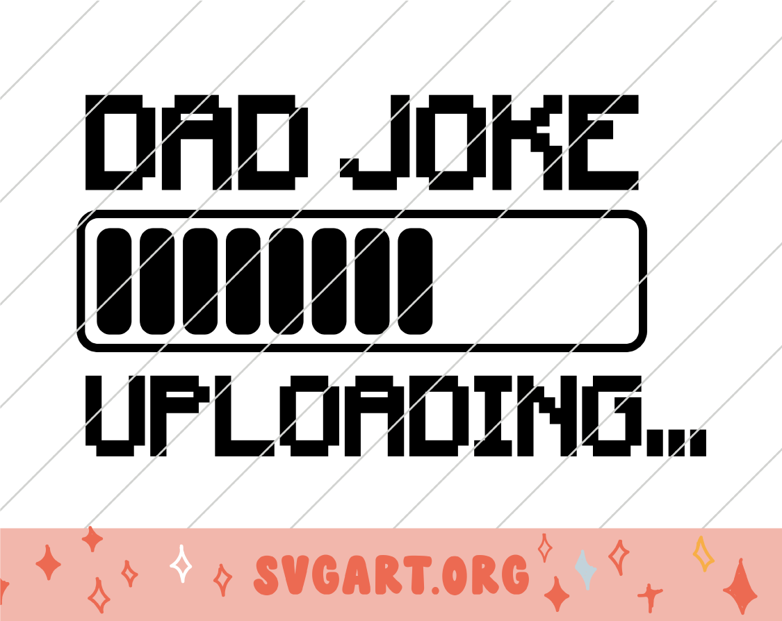 Dad Joke Uploading SVG