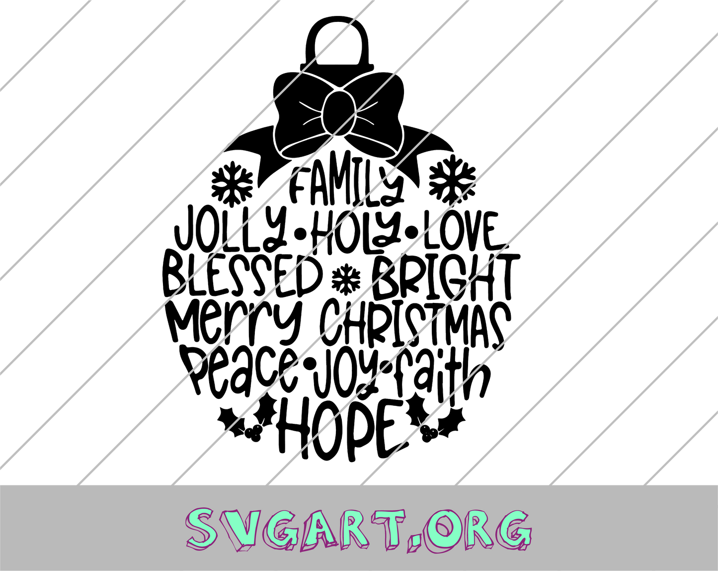 Family Jolly Holly Love Bless Bright Merry Christmas Ornament SVG