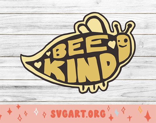 Bee Kind SVG