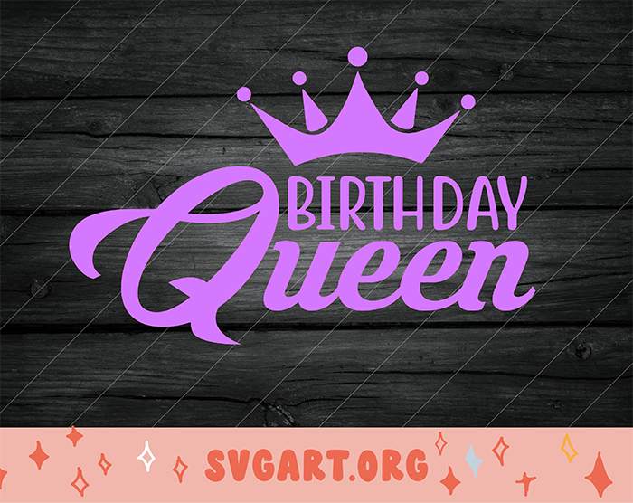 birthday queen svg