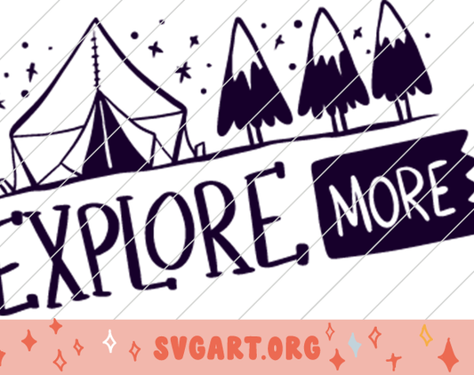 Camping Explore More SVG
