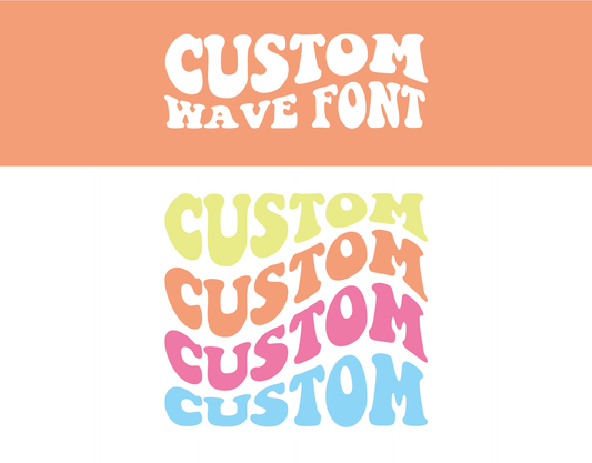 custom wave font