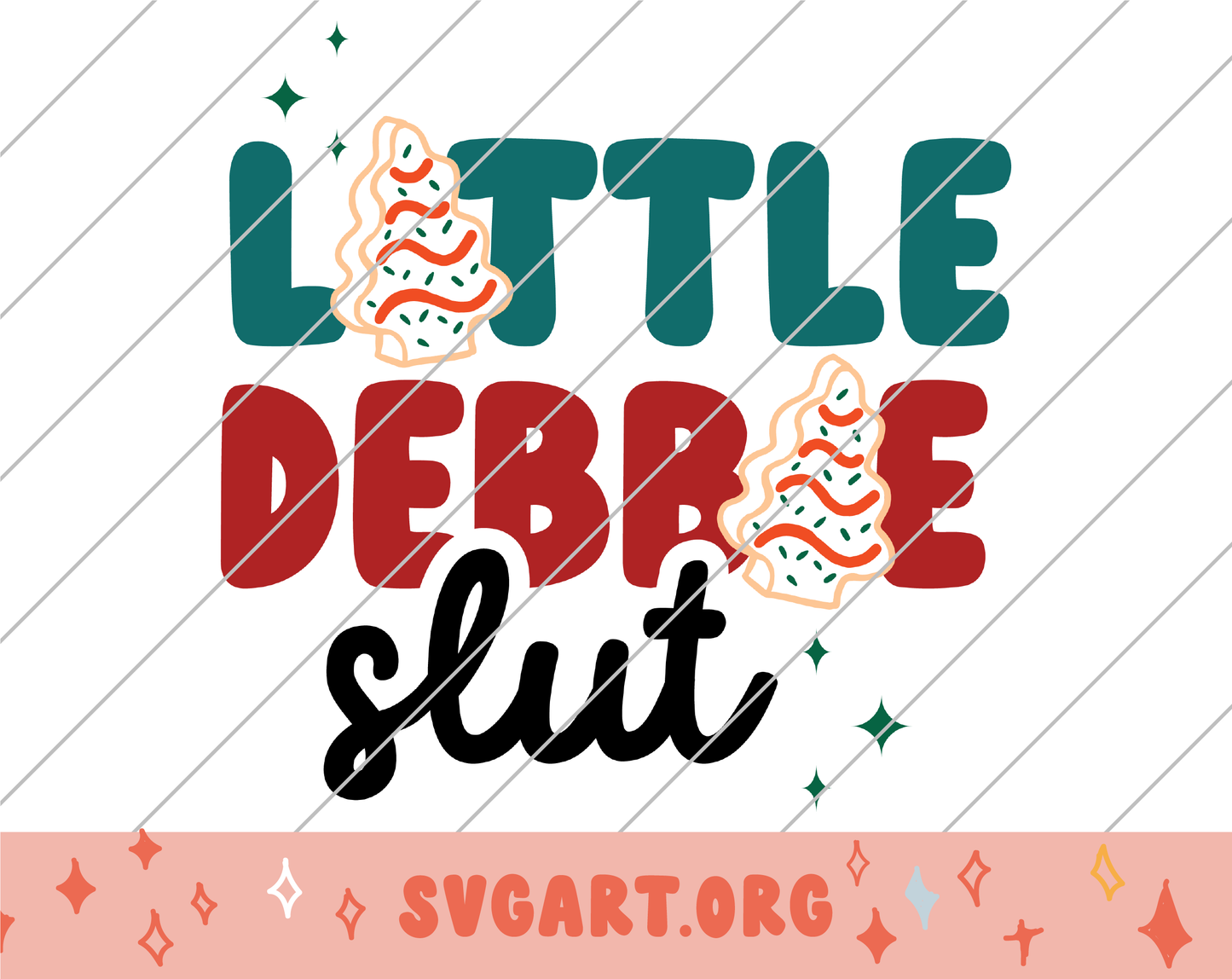 Little Debbie Slut SVG
